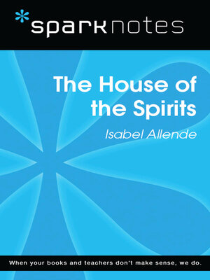 cover image of The House of the Spirits (SparkNotes Literature Guide)
